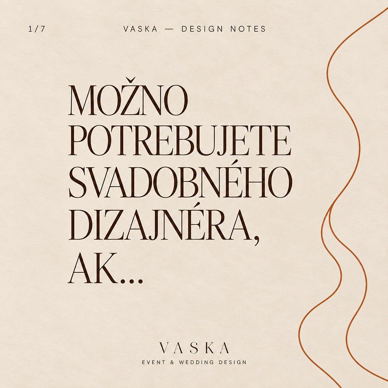 Karta VASKA Design Notes — „Možno potrebujete svadobného dizajnéra, ak…“ na krémovom pozadí s terakotovými vlnkami